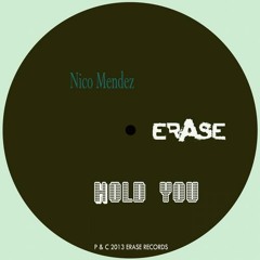 Nico Mendez - Hold You (Alexander Richter Remix) [Erase Rec.]