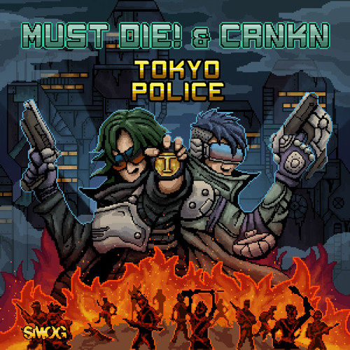 MUST DIE! x CRNKN - Tokyo Police