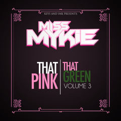 Miss Mykie - B!+c# Tonight (produced by MasBeatz)