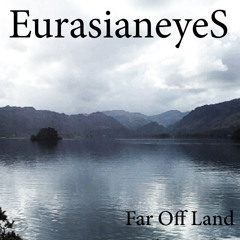 Far Off Land - (Single) - Taster