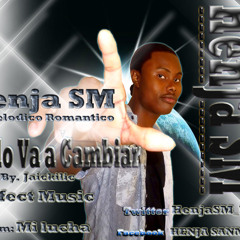 Todo Va A Cambiar- Henja SM Prod By.JAICLICK- PerfectMusic (in Action)