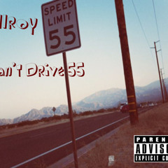 I Can't Drive 55