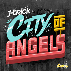 J - Trick - City Of Angels (Original Mix) FREE DOWNLOAD