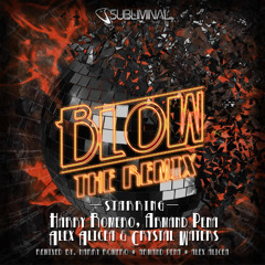 H.Romero, A.Pena, A.Alicea & C.Waters 'Blow' (The Remix) (Romero, Armand, Alicea Dirty Dub Mix)