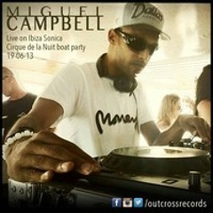 Miguel Campbell Live @ Cirque De La Nuit Boat Party Ibiza 19-06-13