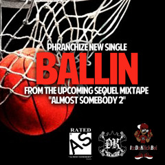 Phranchize-Ballin ft. Fat Pimp