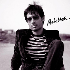 Mohabbat Ajnabi si <3