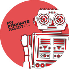 Stream My Favorite Robot Records music | Listen to songs, albums, playlists  for free on SoundCloud