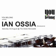 Ian Ossia - You Belong 03/08/2013 Deep House/Techno/Prog