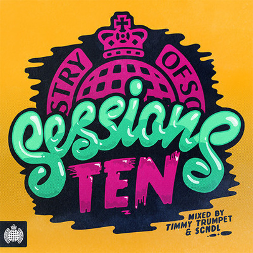 Ministry of Sound 'Sessions 10' (Mini-mix) Timmy Trumpet & SCNDL