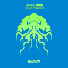 Audio Noir - Sidewinder (Original Mix)