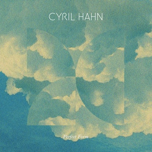 Cyril Hahn - Perfect Form ft. Shy Girls (No Artificial Colours Remix)
