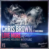 Chris Brown Ft. Nicki Minaj - Love More (Daniel Veloso Bootleg FS Special)