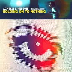 Holding On To Casino (Jt Mashwork) - Agnelli & Nelson ft. Aureas vs. Nu NRG [FREE DOWNLOAD]