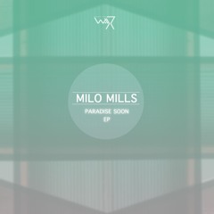 Milo Mills - Onceagain