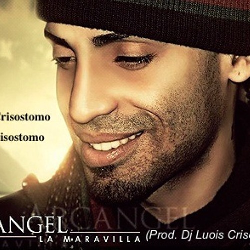 Stream Arcangel - La Maravilla (Prod. Dj Luois Crisostomo) by Dj LuoisCrisostomo | Listen online for free on SoundCloud Stream Arcangel - La Maravilla (Prod. Dj Luois Crisostomo) by Dj LuoisCrisostomo | Listen online for free on SoundCloud