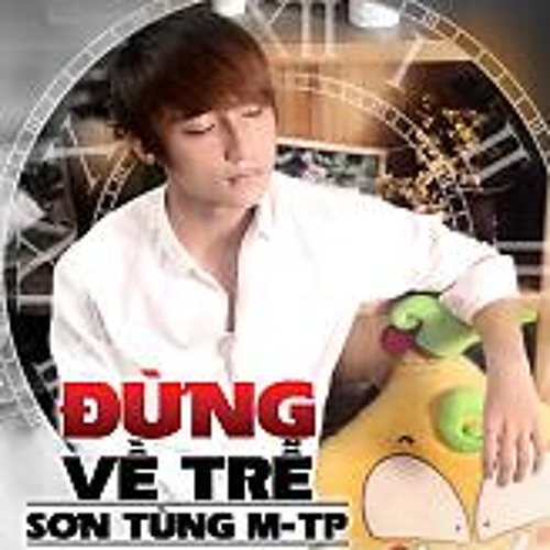 Đừng Về Trễ (RnB Version)-M - TP