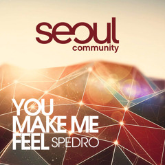Spedro vs. Byron Stingily - You make me feel (Original Mix) [Seoul Community]