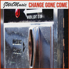 JWilMusic - Change Gone Come