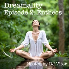 Dj Vítor @ Dreamlab - Entheos (Dreamality Episode 2) [Aug 2013]