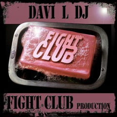 Davi Elle Dj - fight club long version
