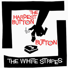 The White Stripes - The Hardest Button To Button (MonoTony Remix) [-FREE DOWNLOAD-]