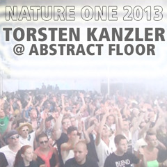 Torsten Kanzler Live @ Abstract Floor On Nature One 2013