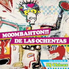 Moombahton De Las Ochentas (80s Moombahton)