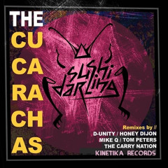 The Cucarachas feat. Kevin Aviance - Sushi Darling (The Carry Nation Remix)