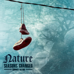 Nature- Some Fake Some Real (prod by Undefined)