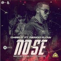 No Se - Chris G Ft Ñengo Flow (Original)
