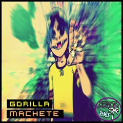 Gorilla Machete (Mashup) // (TheWachin)