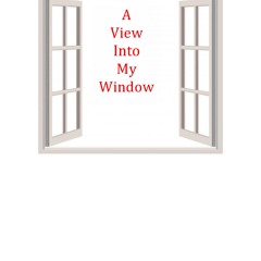 View Into My Window Podcast