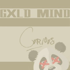 Gxld Mind - Curious Prod By Bj Beatz