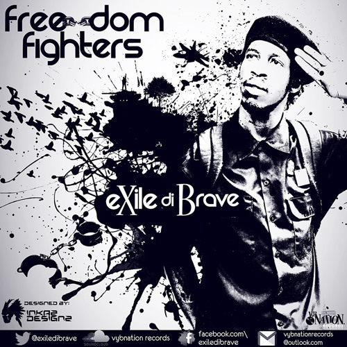 eXile Di Brave - Freedom Fighters