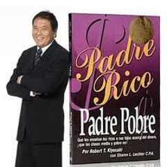 Padre Rico Padre Pobre Robert Kiyosaki