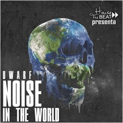 Noize In The World