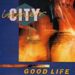 Inner City - Good Life (Mick Benjamins Remix)