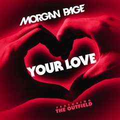 Your Love - Morgan Page [Remix]