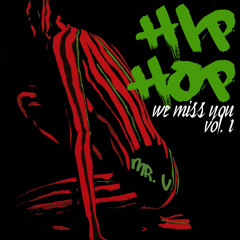 Dj Mr. V - Hip Hop - We Miss You - Volume 1