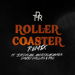 TDR - RollerCoaster Remix Ft Jordache,Heydon Hohaia,David Dallas,PNC