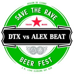 David DTX & Alex Beat | Save The Rave Beer Fest | Cierre
