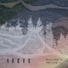 NUEVE - Brain reflected - From pain to the love EP (Errance Records)