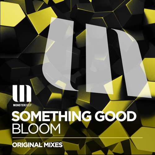 Something Good - Bloom (Radio Edit)