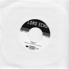Lord Echo - Thinking Of You (7" Edit)