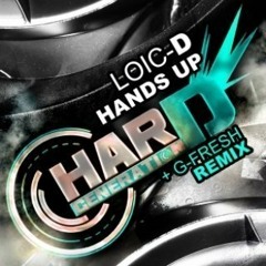 Loic D & G-Fresh - Hands Up (Jumperpich Mashup)
