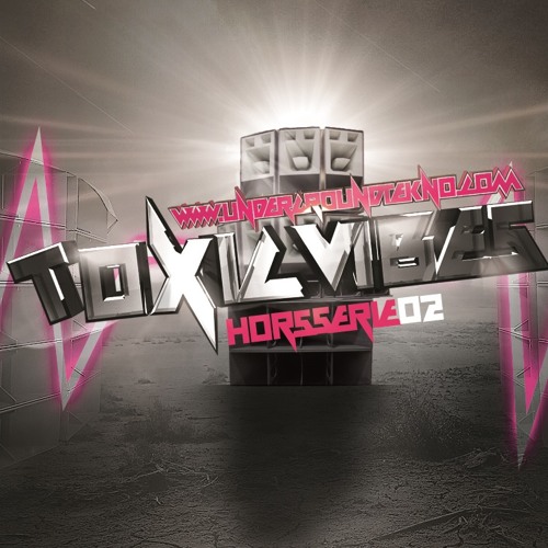 Growler (Toxic Vibes HS02 - UNDERGROUNDTEKNO)
