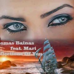 Reflections Of You (feat Mari) (Italo Disco 2013)