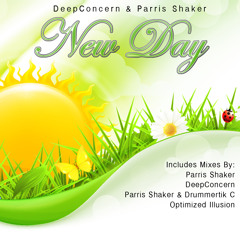 DeepConcern & Parris Shaker - New Day (Parris Shaker's Main Mix)