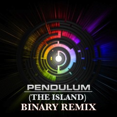 The Island - Pendulum (Binary Remix)